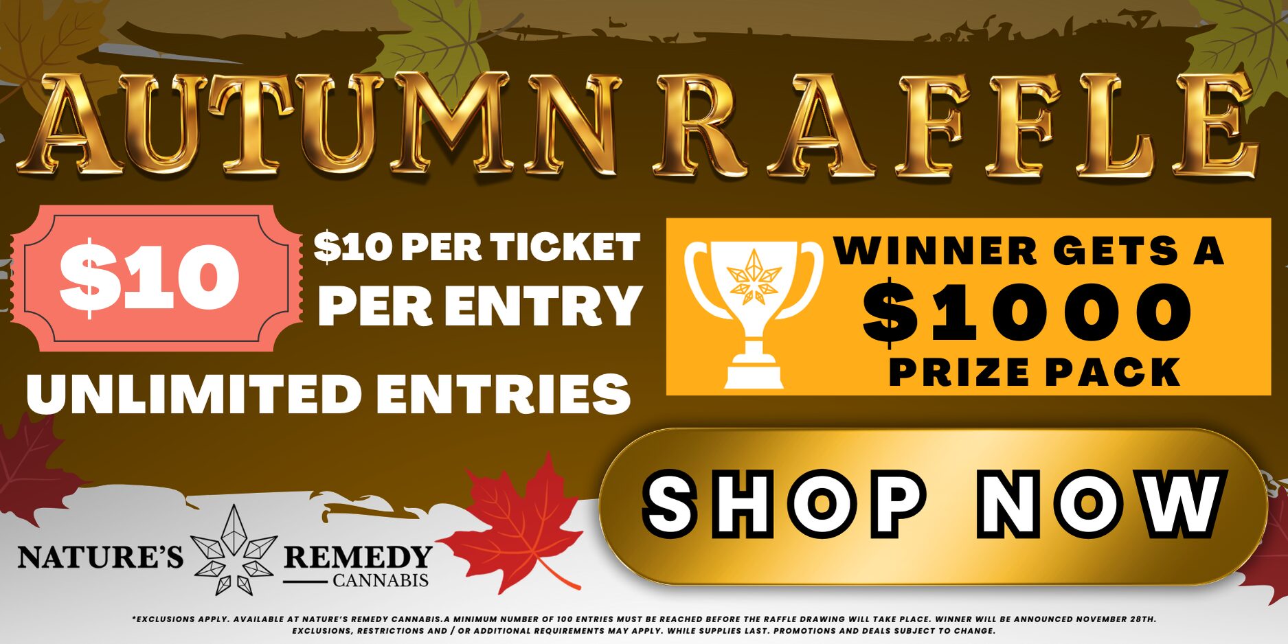 Autumn Raffle - Win A $1000 Prize Pack - Nature's Remedy Cannabis