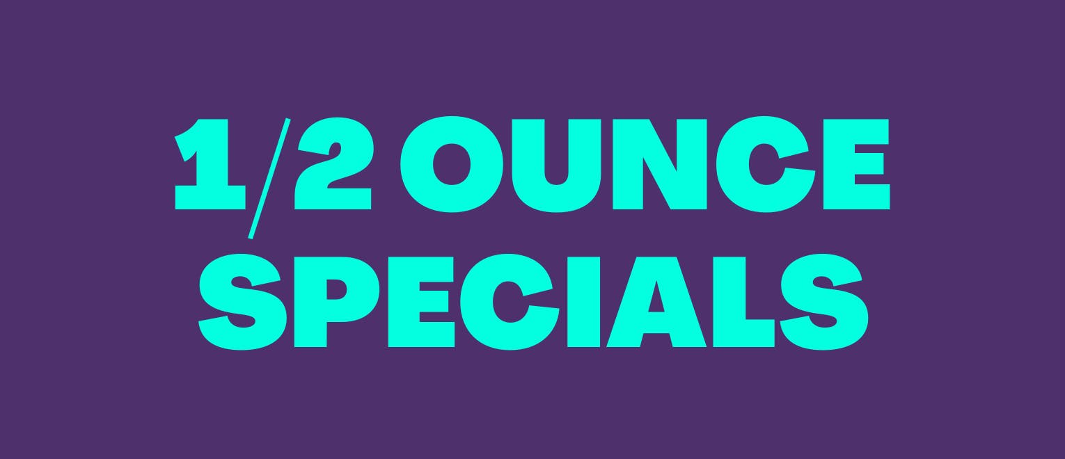 REC - $40 HALF OUNCE SPECIAL - SELECT STRAINS